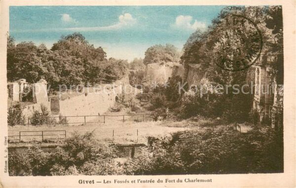 Givet Ardennes Les Fosses et l’entree du Fort du Charl
