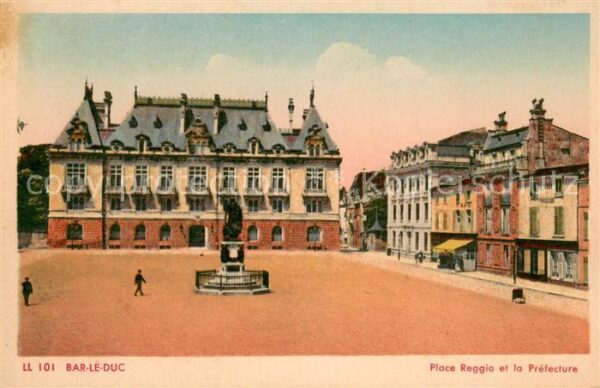 Bar-le-Duc 55 Place Reggio et la Prefecture