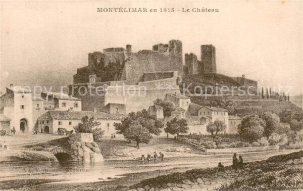 Montelimar 26 Chateau en 1815 Dessin Künstlerkarte