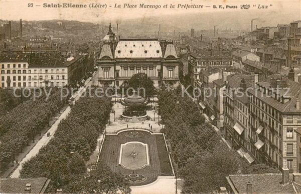 Saint-Etienne 42 Loire Place Marengo et la Prefecture