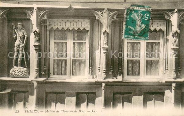 Thiers 63 Maison de l’Homme de Bois