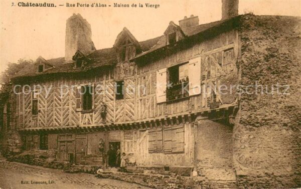 Chateaudun Rue Porte d’Abas Maison de la Vierge