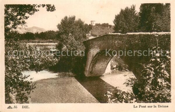 Die 26 Drome Le pont sur la Drôme