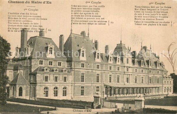 Eu 76 Chateau d’Eu Chanson du Maire d_Eu