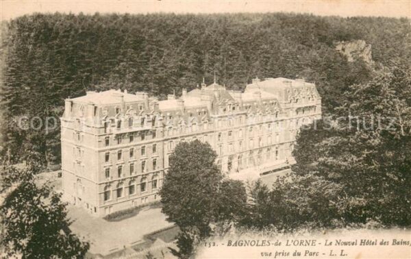 Bagnoles-de-l Orne Le Nouvel Hotel des Bains vue prise du