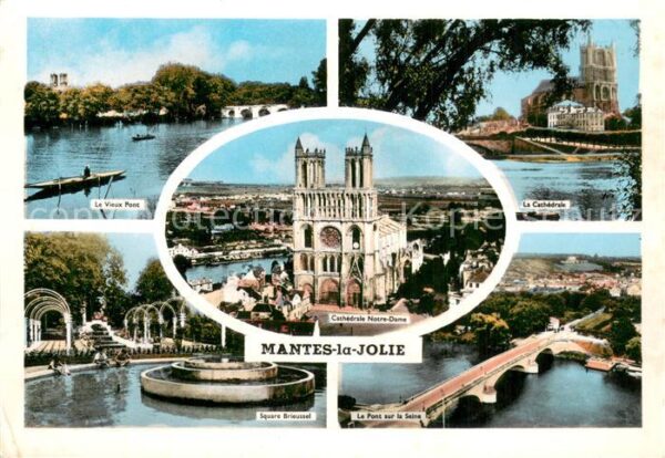 Mantes-la-Jolie Le Vieux Pont Cathedrale Notre Dame Squ