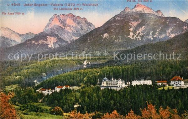 Vulpera Waldhaus Piz Ayuz Piz Lischanna Piz St