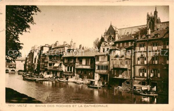 Metz  57 Moselle Bains des Roches et la Cathedrale