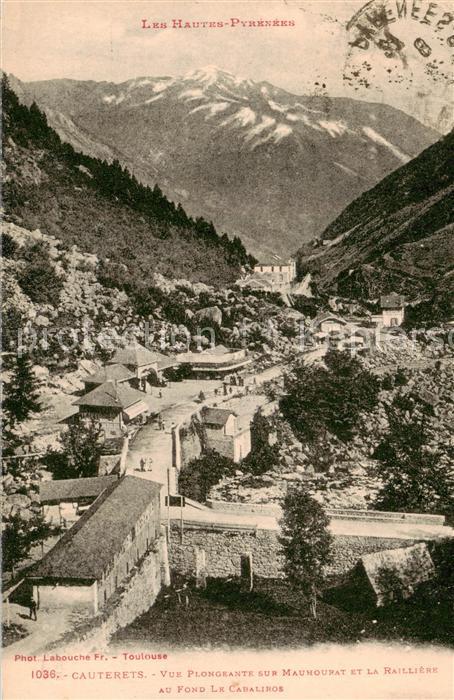 Cauterets 65 Hautes-Pyrenees Vue Plongeante sur Mauhourat et la Rail