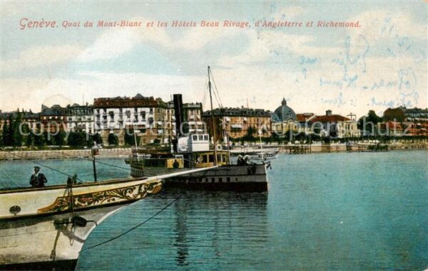 Geneve GE Quai du Mont Blanc et les Hotels Beau R