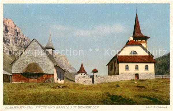 Klausenstrasse Kirche und Kapelle auf Urnerboden