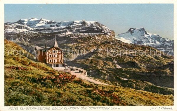 Klausenpasshoehe Hotel Klausenpasshöhe mit Clariden und