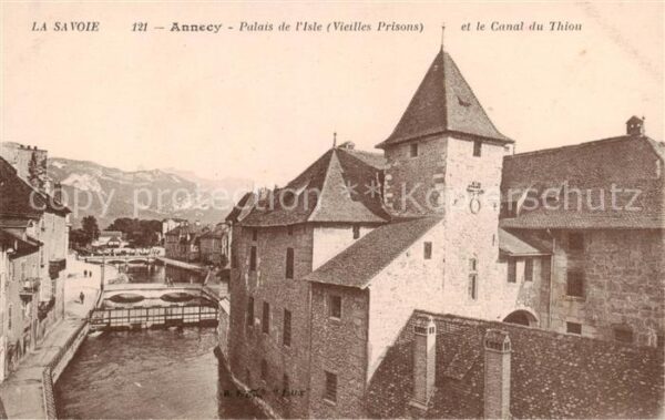 Annecy 74 Haute-Savoie Palais de l’Isle Vieilles Prisons et le