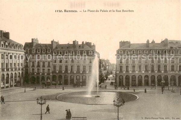 Rennes 35 Place du Palais et Rue Bourbon