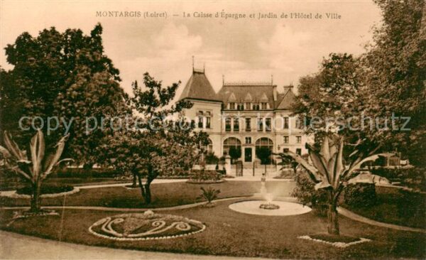 Montargis 45 La Caisse d’Epargne et Jardin de l’Hote