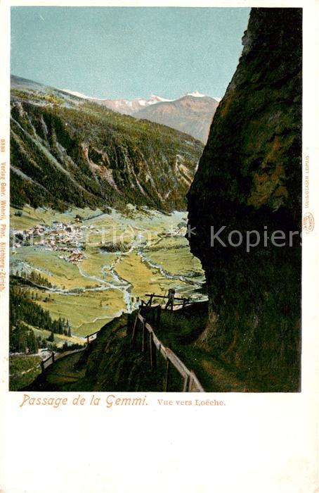 Gemmi VS Passage de la Gemmi Vue vers Loeche