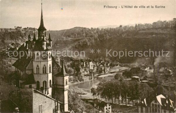 Fribourg FR Hotel de Ville et la Sarine