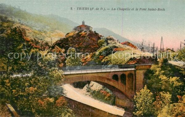 Thiers 63 Puy-de-Dome La Chapelle et le Pont Saint Roch