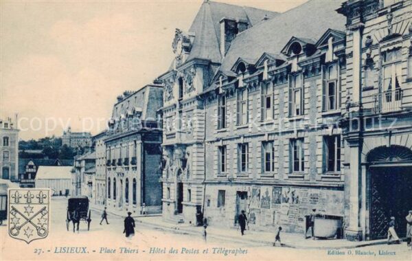 Lisieux 14 Place Thiers Hotel des Postes et Telegr