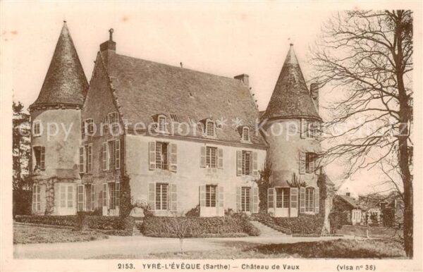 Yvre-l Eveque Chateau de Vaux