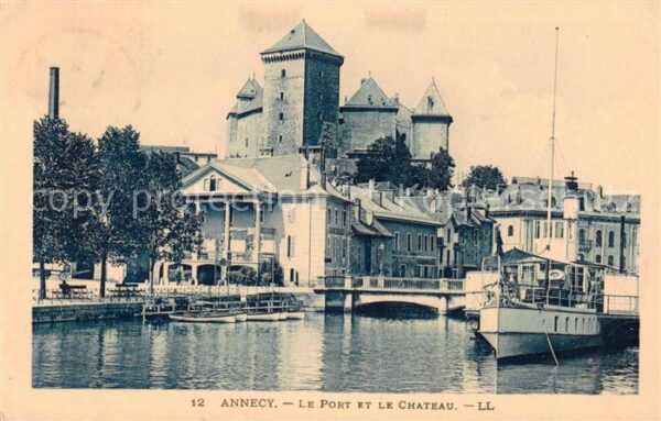Annecy 74 Haute-Savoie Le port et le Chateau
