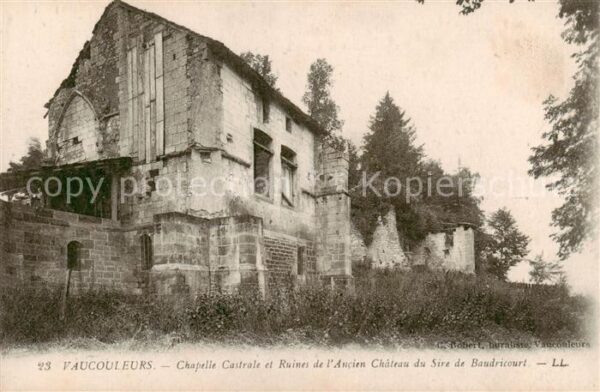 Vaucouleurs Chapelle Castrale et ruines de l ancien