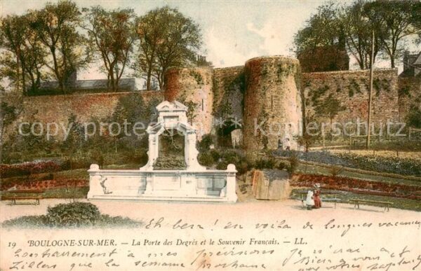 Boulogne 62-sur-Mer La Porte des Degres et le Souvenir Fran