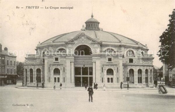 Troyes 10 Le Cirque municipal