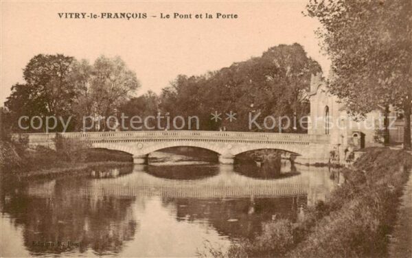 Vitry-le-Francois 51 Marne Le Pont et la Porte