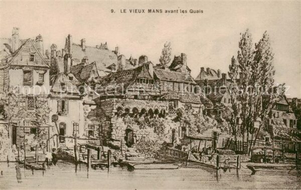 Le Mans Sarthe Le Vieux Mans avant les Quais