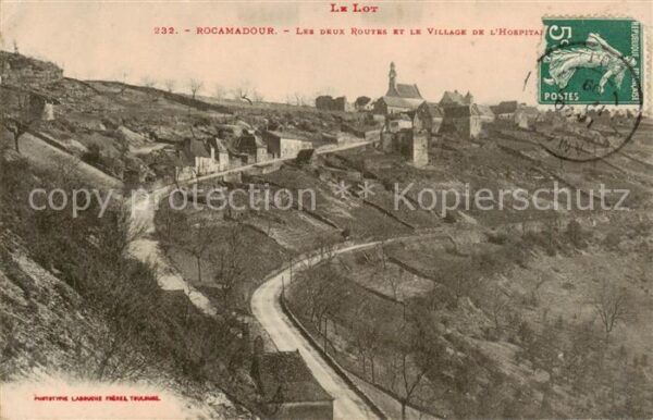Rocamadour 46 Lot Les deux Routes et le Village de l_Hosp