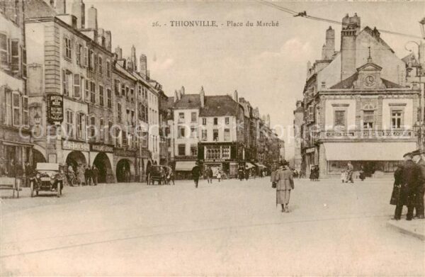 Thionville Diedenhofen 57 Place du Marche