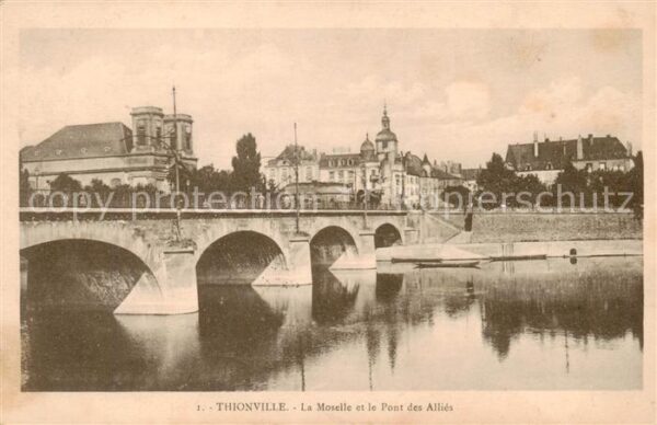 Thionville Diedenhofen 57 La Moselle et le Pont des Allies
