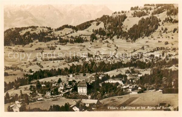 Villars  Chesieres VD et les Alpes de Savoie