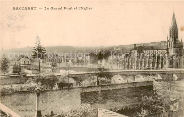 Baccarat 54 Le Grand Pont et l'Eglise