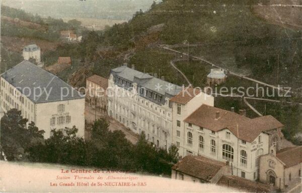 St-Nectaire-le-Bas 63 Puy de Dome Les Grands Hotel de St Nectaire le Bas