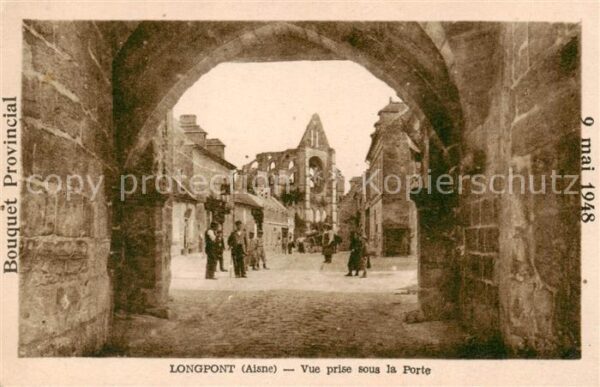 Longpont 02 Aisne Vue prise sous la Porte