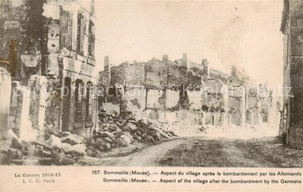 Sommeille Sommeilles 55 Meuse Aspect fu village après le bombardement