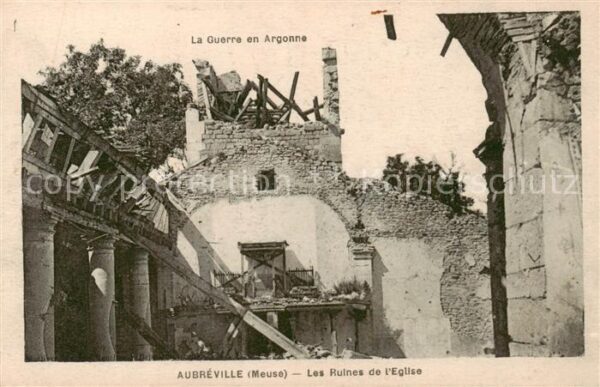 Aubreville 55 Meuse Les ruines de l Eglise Kriegsschauplatz