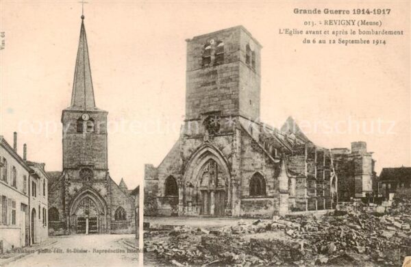Revigny 55-sur-Ornain Meuse Eglise avant et apres le bombardement d