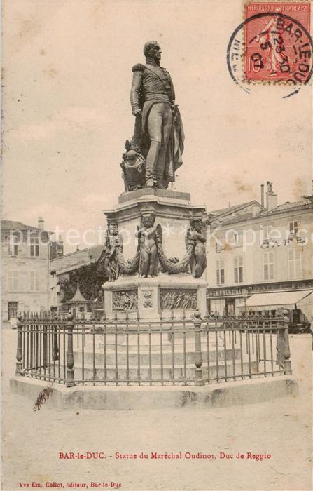 Bar-le-Duc 55 Statue du Marechal Oudinot Duc de Reggi