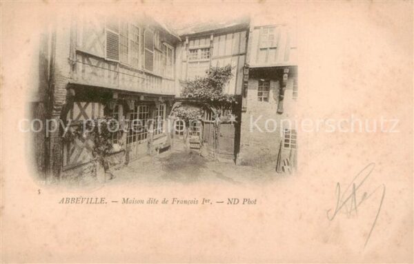 Abbeville 80 Somme Maison dite de Francois 1er