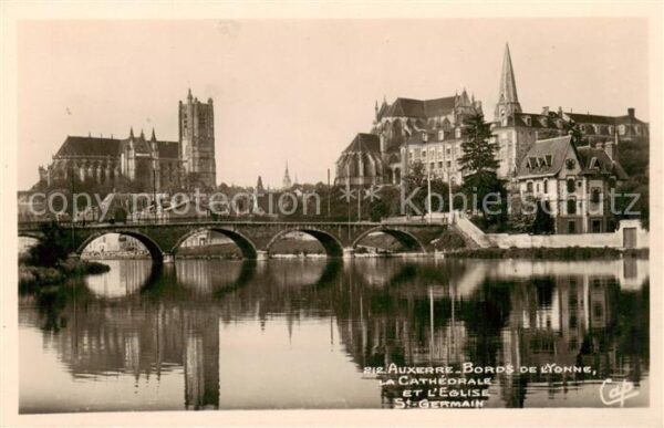 Auxerre 89 Bords de l’Yonne La Cathedrale et l’Egl