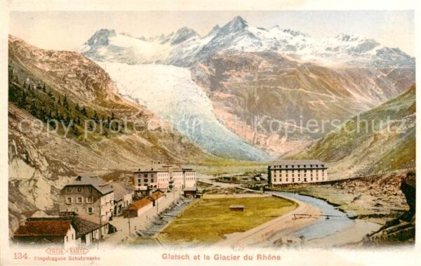 Gletsch 1784m VS et le Glacier du Rhone
