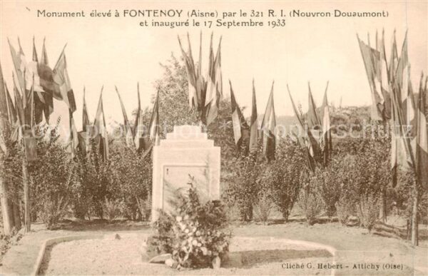 Fontenoy  02 Aisne Monument eleve par le 321 R I et inaugu