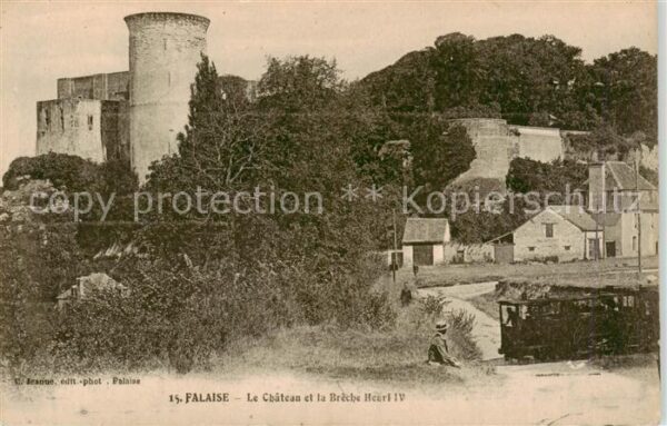 Falaise  14 Calvados Le Chateau et la Breche Henri IV