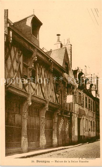 Bourges 18 Cher Maison de la Reine Blanche