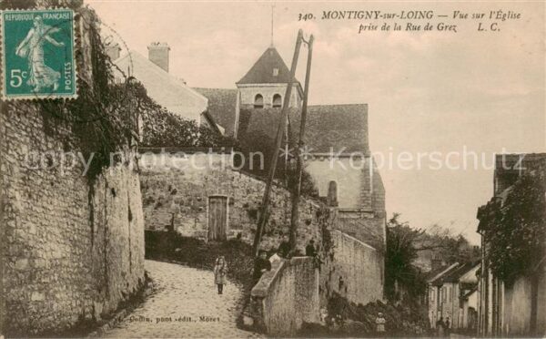 Montigny-sur-Loing Vue sur l’Eglise prise de la Rue de Gre