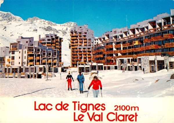 Tignes 73 Savoie Station du Lac de Tignes Le Val Claret