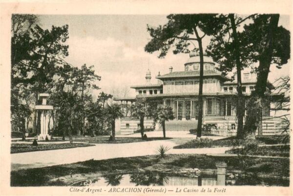 Arcachon 33 Gironde Le Casino de la Foret